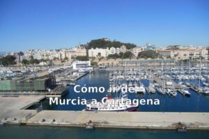 cómo ir de Murcia a Cartagena