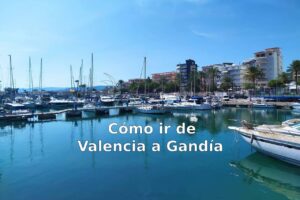 cómo ir de Valencia a Gandía